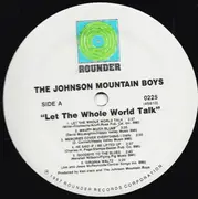 LP - The Johnson Mountain Boys - Let The Whole World Talk
