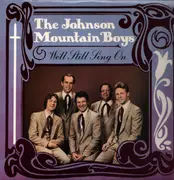 LP - The Johnson Mountain Boys - We'll Still Sing On