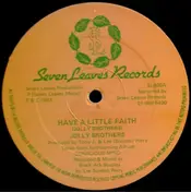 The Jolly Brothers - Have A Little Faith / Right Before My Eyes