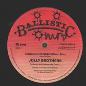 The Jolly Brothers - Conscious Man / Life