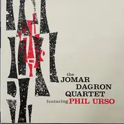 LP - The Jomar Dagron Quartet Featuring Phil Urso - The Jomar Dagron Quartet Featuring Phil Urso