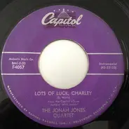 The Jonah Jones Quartet - Lot's Of Luck Charley / Night Train