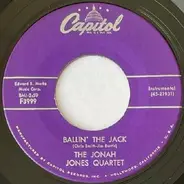 The Jonah Jones Quartet - Ballin' The Jack / Slowly But Surely