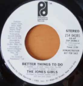 The Jones Girls - Better Things To Do