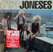 The Joneses - Keeping Up With The Joneses