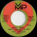 7inch Vinyl Single - The Joneses - Mary Mary (Don't It Make You Feel Bad)