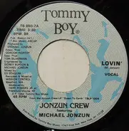 The Jonzun Crew Featuring Michael Jonzun - Lovin'