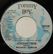 The Jonzun Crew Featuring Michael Jonzun - Lovin'