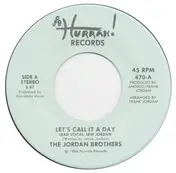 The Jordan Brothers - Let's Call It A Day