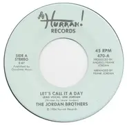 The Jordan Brothers - Let's Call It A Day