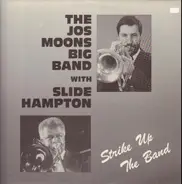 The Jos Moons Big Band With Slide Hampton - Strike Up The Band