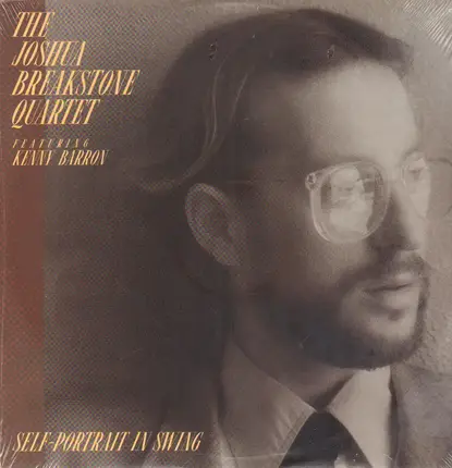The Joshua Breakstone Quartet - Self-Portrait In Swing