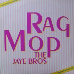 The Jaye Bros - Rag Mop