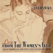 CD - The Jayhawks - Live From The Women's Club