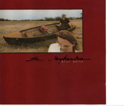 The Jayhawks - Blue Earth