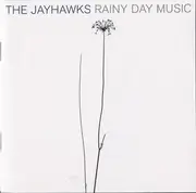 Double CD - The Jayhawks - Rainy Day Music