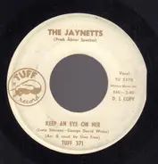 The Jaynetts - Keep An Eye On Her