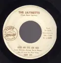 7inch Vinyl Single - The Jaynetts - Keep An Eye On Her - DJ Copy