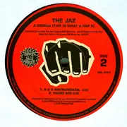 12inch Vinyl Single - The Jaz - A Groove (This Is What U Rap 2)