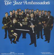 The Jazz Ambassadors Of The United States Army Field Band - The Jazz Ambassadors