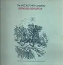 LP - The Jazz Butcher Conspiracy - Distressed Gentlefolk