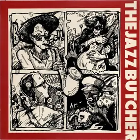 The Jazz Butcher - Real Men