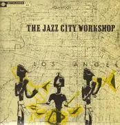 LP - The Jazz City Workshop - The Jazz City Workshop