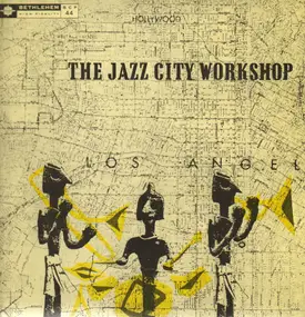 The Jazz City Workshop - The Jazz City Workshop