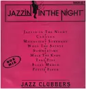 12inch Vinyl Single - The Jazz Clubbers - Jazzin'in The Night