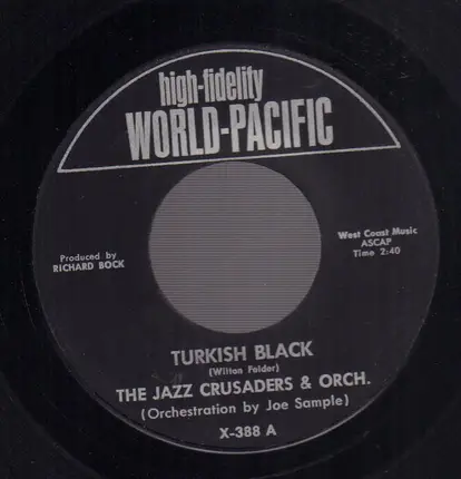 The Jazz Crusaders & Orch. - Turkish Black / Boopie