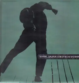 Jazz DeFektors - The Jazz Defektors