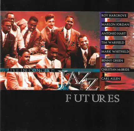 The Jazz Futures Ensemble - Live in Concert