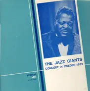 The Jazz Giants - Concert In Sweden 1972