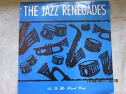 The Jazz Renegades - Do It The Hard Way