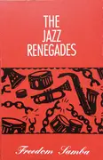 MC - The Jazz Renegades - Freedom Samba