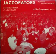 The Jazzopaters - Playing Two Old Tunes