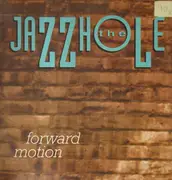 12inch Vinyl Single - The Jazzhole - Forward Motion