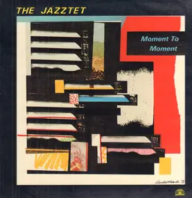 The Jazztet - Moment to Moment