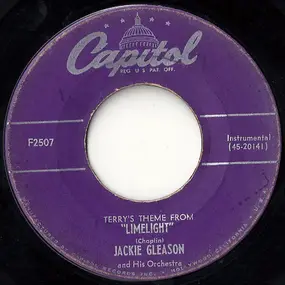 The Jackie Gleason Orchestra - Terry's Theme From Limelight / Peg O' My Heart