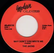 The Jacks - Why Don't You Write Me