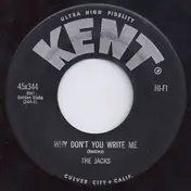 Jacks - Why Don't You Write Me / This Empty Heart