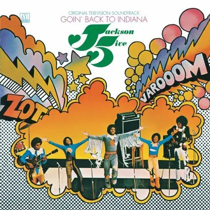 The Jackson 5 - Original TV Soundtrack - Goin' Back To Indiana