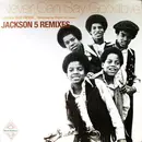 12inch Vinyl Single - The Jackson 5 - Jackson 5 Remixes - Never Can Say Goodbye