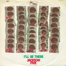 7inch Vinyl Single - The Jackson 5 - I'll Be There