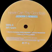12inch Vinyl Single - The Jackson 5 - Jackson 5 Remixes - Never Can Say Goodbye