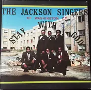 The Jackson Singers Of Washington, D.C. - Stay With God