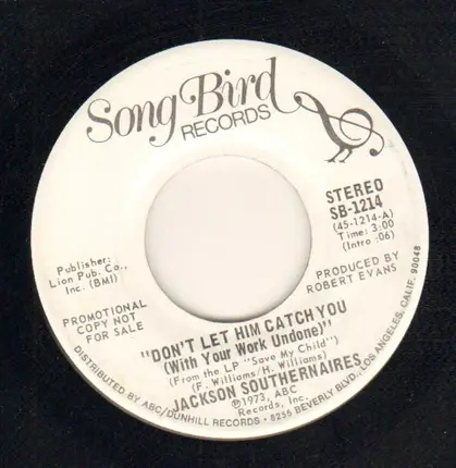 The Jackson Southernaires - Don't Let Him Catch You (stéreo) / Don't Let Him Catch You (mono)