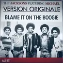 12inch Vinyl Single - The Jacksons Featuring Michael Jackson - Blame It On The Boogie / Destiny