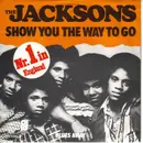 7inch Vinyl Single - The Jacksons - Show You The Way To Go / Blues Away