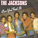 7inch Vinyl Single - The Jacksons - Can You Feel It
